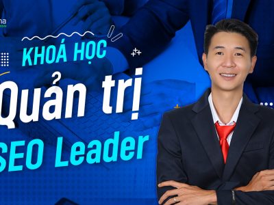 khoa-hoc-quan-tri-seo Khóa Học Quản Trị SEO Leader