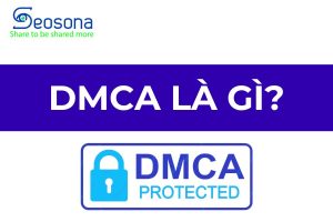 DMCA là gì?