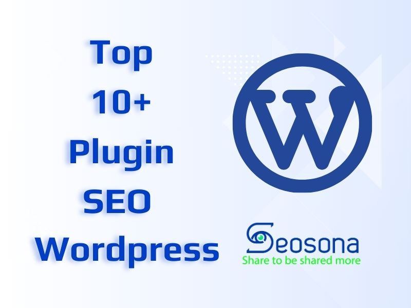 Top 10+ plugin SEO WordPress tốt nhất hiện nay 16 plugin seo wordpress