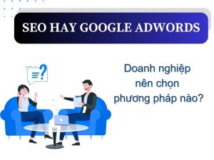 SEO hay Google Adwords