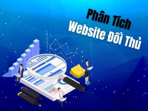 Phân tích website đối thủ