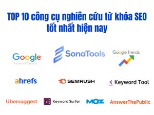 TOP 10 công cụ nghiên cứu từ khóa tốt nhất hiện nay