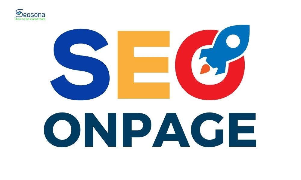 toi uu onpage seo cho website seosona.com